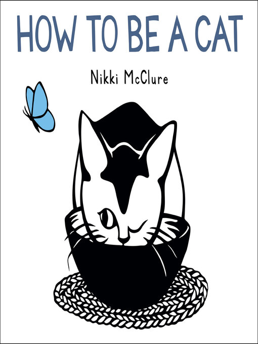 Title details for How to Be a Cat by Nikki McClure - Available